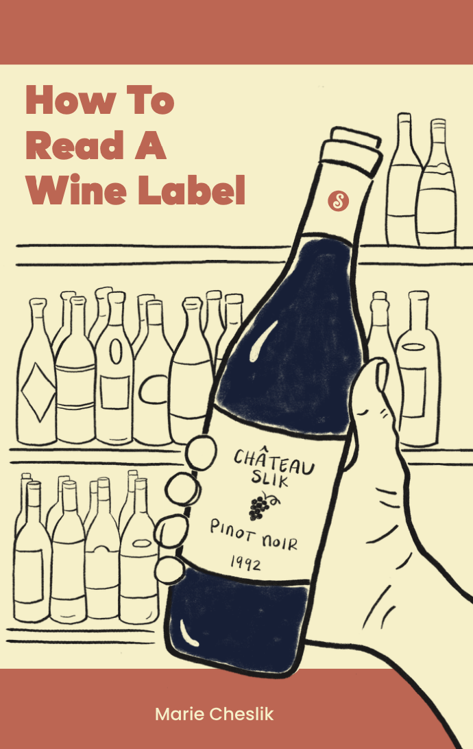 Marie Cheslik | How To Read A Wine Label — Peridot Publishing